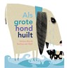 Als grote hond huilt - Tamara Bos - 9789025780210