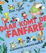 Daar komt de fanfare - Kael Tudor - 9789025780593