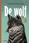 De wolf en ik - Liesbeth Rosendaal - 9789025782474