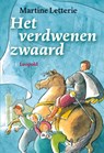 Het verdwenen zwaard - Martine Letterie - 9789025856984