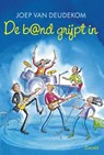 De band grijpt in - Joep van Deudekom - 9789025864262