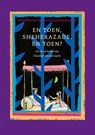 En toen, Sheherazade, en toen? - Imme Dros - 9789025872960