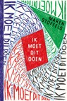 Ik moet dit doen - Maren Stoffels - 9789025878979