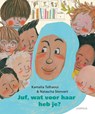 Juf, wat voor haar heb je? - Kamalia Talhaoui - 9789025882198