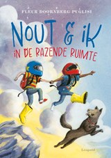 Nout en ik in de Razende Ruimte, Fleur Doornberg-Puglisi -  - 9789025884116