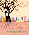 Voor altijd ons kind - Marjolein Visser - 9789025887957
