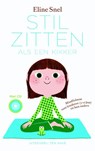 Stilzitten als een kikker - Eline Snel - 9789025902216