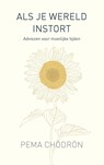 Als je wereld instort - Pema Chödrön - 9789025902544