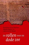 De rollen van de Dode Zee - Florentino García Martínez ; Adam van der Woude - 9789025902926