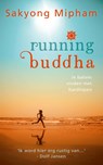 Running buddha - Sakyong Mipham - 9789025903183