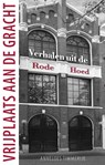 Vrijplaats aan de gracht - Anneloes Timmerije - 9789025905088