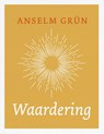 Waardering - Anselm Grün - 9789025905354