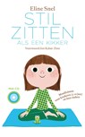 Stilzitten als een kikker - Eline Snel - 9789025905798