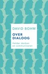Over dialoog - David Bohm - 9789025906337