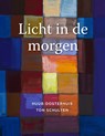 Licht in de morgen - Huub Oosterhuis ; Ton Schulten - 9789025906436