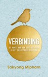Verbinding - Sakyong Mipham - 9789025906764