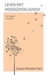 Leven met hooggevoeligheid - Susan Marletta-Hart - 9789025906993