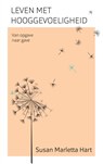 Leven met hooggevoeligheid - Susan Marletta-Hart - 9789025907006