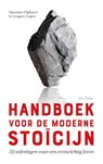 Handboek voor de moderne stoïcijn - Gregory Lopez ; Massimo Pigliucci - 9789025907419