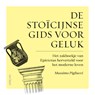 De stoïcijnse gids voor geluk - Massimo Pigliucci - 9789025908621