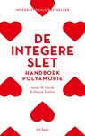 De integere slet - Dossie Easton ; Janet W. Hardy - 9789025909598