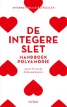De integere slet - Janet W. Hardy ; Dossie Easton - 9789025909604