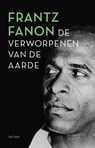 De verworpenen van de aarde - Frantz Fanon - 9789025910785