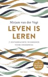 Leven is leren - Mirjam van der Vegt - 9789025911515