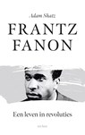 Frantz Fanon - Adam Shatz - 9789025913076