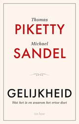 Gelijkheid, Thomas Piketty ; Michael J. Sandel -  - 9789025913199