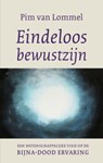 Eindeloos bewustzijn - Pim van Lommel - 9789025960001