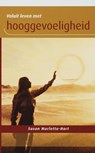 Voluit leven met hooggevoeligheid - Susan Marletta-Hart - 9789025970697