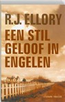 Een stil geloof in engelen - ELLORY, R.J. - 9789026125713
