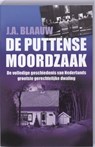 De Puttense moordzaak - BLAAUW, J.A. - 9789026126802
