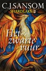 Het zwarte vuur - C.J. Sansom - 9789026129858