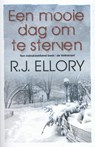 Een mooie dag om te sterven - R.J. Ellory - 9789026133602