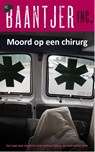 Moord op een chirurg - Baantjer Inc. - 9789026133763