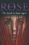 De dood in haar ogen - Karen Rose - 9789026133992