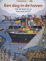Een dag in de haven - Britta Teckentrup - 9789026134197
