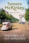 Stemmen uit het verleden - Tamara McKinley - 9789026140549