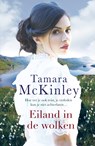 Eiland in de wolken - Tamara McKinley - 9789026143762