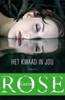 Het kwaad in jou - Karen Rose - 9789026145902