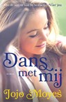 Dans met mij - Jojo Moyes - 9789026148293