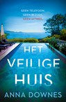 Het veilige huis - Anna Downes - 9789026150531