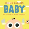 Baby (kartonboek) - Jimmy Fallon ; Miguel Ordonez - 9789026152535