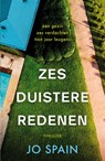 Zes duistere redenen - Jo Spain - 9789026153280