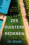 Zes duistere redenen - Jo Spain - 9789026153297