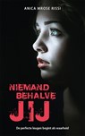 Niemand behalve jij - Anica Mrose Rissi - 9789026153693