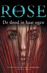 De dood in haar ogen - Karen Rose - 9789026153792