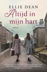 Altijd in mijn hart - Ellie Dean - 9789026159923